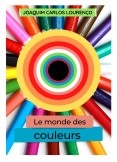 Le monde des couleurs