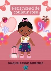 Libro Petit nœud de couleur rose, autor Joaquim Carlos Lourenço