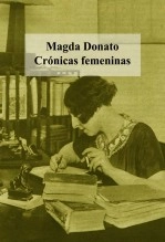 Libro Magda Donato. Crónicas femeninas, autor Carlos Maza Gómez