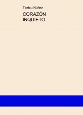 Libro CORAZÓN INQUIETO, autor Jose Ignacio Núñez