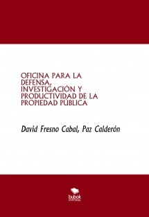 OFICINA PARA LA DEFENSA, INVESTIGACIÓN Y PRODUCTIVIDAD DE LA PROPIEDAD PÚBLICA