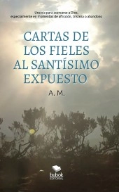 Cartas de los fieles al Santísimo Expuesto