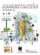 Libro Administración Estratégica de A y B (Segunda parte), autor Luis Ernesto Martínez Velandia