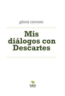 Mis diálogos con Descartes