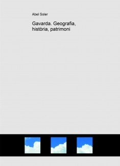 Gavarda. Geografia, història, patrimoni