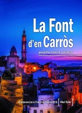 Libro La Font d'en Carròs. Geografia, història, patrimoni, autor Abel Soler Molina