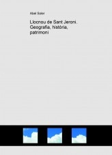 Libro Llocnou de Sant Jeroni. Geografia, història, patrimoni, autor Abel Soler Molina