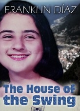 Libro The House of the Swing, autor Franklin Díaz