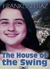Libro The House of the Swing, autor Franklin Díaz