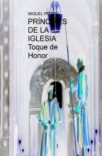 PRÍNCIPES DE LA IGLESIA. Toque de Honor
