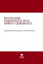 Libro PROTECCIÓN RADIOLÓGICA EN EL ÁMBITO QUIRÚRGICO, autor Clara Giménez Francés