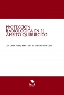 PROTECCIÓN RADIOLÓGICA EN EL ÁMBITO QUIRÚRGICO