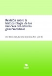 Revisión sobre la histopatología de los tumores del estroma gastrointestinal