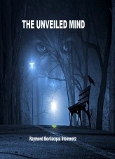 Libro THE UNVEILED MIND, autor RAYMOND THOMAS BEVILACQUA STEINMETZ