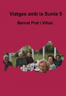 Viatges amb la Sunta 5