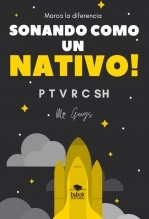 Libro Sonando como un nativo, autor mrgeegs