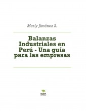 Libro Balanzas Industriales en Perú - Una guía para las empresas, autor balanzasperu