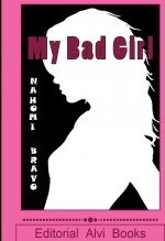 Libro My Bad Girl: Editorial Alvi Books, autor Editorial Alvi Books