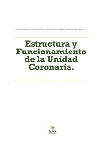 Estructura y Funcionamiento de la Unidad Coronaria.