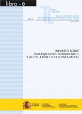 Libro TEXTO LEGAL Nº 4/2023 "IMPUESTO SOBRE TRANSMISIONES PATRIMONIALES Y ACTOS JURÍDICOS DOCUMENTADOS", autor Libros del Ministerio de Hacienda