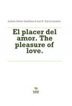 El placer del amor. The pleasure of love.