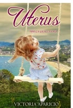 Libro UTERUS, autor Victoria Aparicio