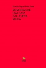 MEMORIAS DE UNA GATA CALLEJERA MICHA