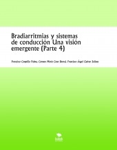 Bradiarritmias y sistemas de conducción Una visión emergente (Parte 4)