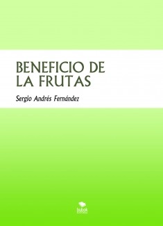 BENEFICIO DE LA FRUTAS