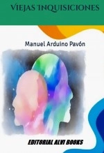 Libro Viejas Inquisiciones, autor Editorial Alvi Books