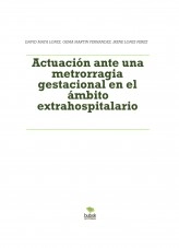Libro Actuación ante una metrorragia gestacional en el ámbito extrahospitalario, autor preciosa82