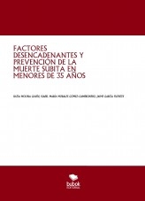 FACTORES DESENCADENANTES Y PREVENCIÓN DE LA MUERTE SÚBITA EN MENORES DE 35 AÑOS