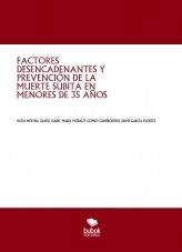 Libro FACTORES DESENCADENANTES Y PREVENCIÓN DE LA MUERTE SÚBITA EN MENORES DE 35 AÑOS, autor kaji1234