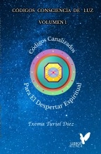 Libro Códigos Consciencia de Luz - Volumen 1, autor Jose Maria Turiel Diez