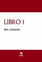 Libro LIBRO 1, autor Àlex Casanovas Boada