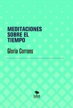 Libro MEDITACIONES SOBRE EL TIEMPO, autor gloriadebonne