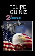 Libro 2ª ENMIENDA, autor Felipe Iguiñiz