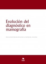 Libro Evolución del diagnóstico en mamografía, autor Plácido Jose Cano Muñoz