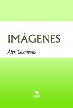 Libro IMÁGENES, autor Àlex Casanovas Boada