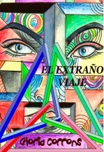 Libro EL EXTRAÑO VIAJE, autor gloriadebonne