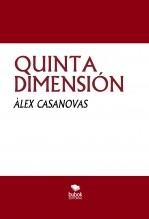 Libro QUINTA DIMENSIÓN, autor Àlex Casanovas Boada