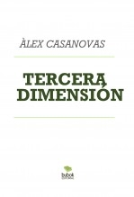 Libro TERCERA DIMENSIÓN, autor Àlex Casanovas Boada