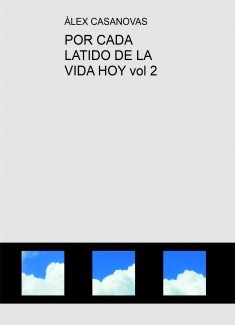 POR CADA LATIDO DE LA VIDA HOY vol 2