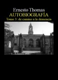 PRIMERA AUTOBIOGRAFÍA Tomo 3