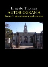 Libro Libro 3 de camino a la demencia, autor Ernesto Thomas González