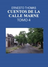 Libro Cuentos de la calle Marne Tomo 4, autor Ernesto Thomas González