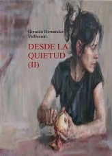 Libro Desde la quietud (II), autor Gonzalo Hernández Vallhonrat