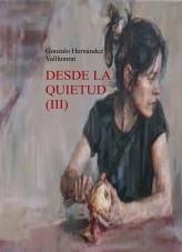 Libro Desde la quietud (III), autor Gonzalo Hernández Vallhonrat