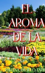 El aroma de la vida