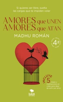 Amores que unen, amores que atan